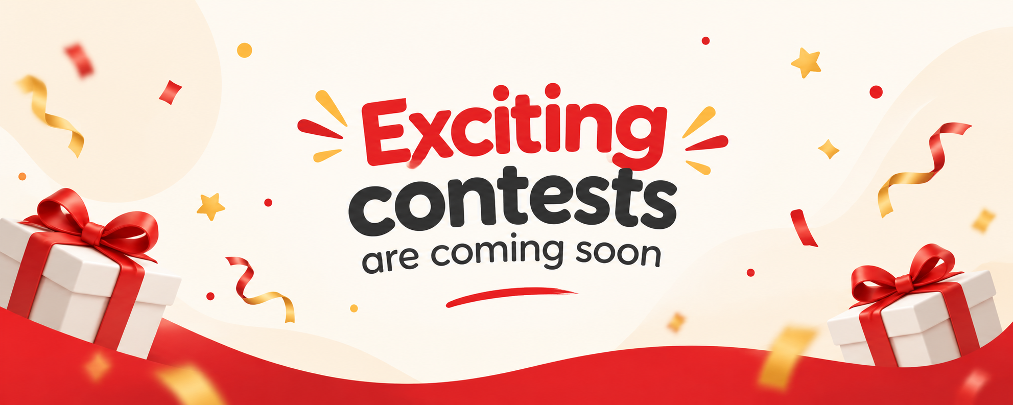 Exciting contests are coming soon